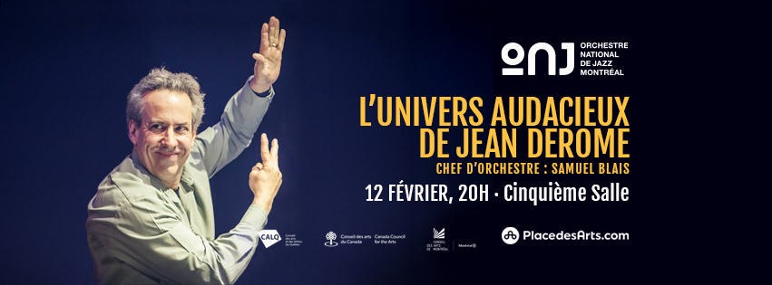 L'univers audacieux de Jean Derome et l'ONJM @ PdA (12 fév)