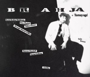 Brahja - la constellation Montréal/NY/Washington/Chicago @ La Sala Rossa (12 mars)