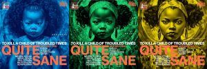 Quite Sane - To Kill a Child of Troubled Times - Prologue/Mythos/Epilogue