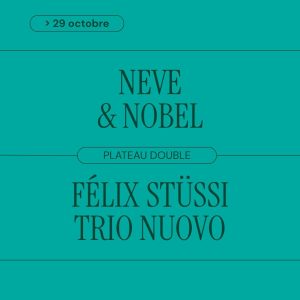 Jef Neve et Teus Nobel / Félix Stüssi Trio Nuovo - Jazz@Vue à L'Outremont (29 oct)