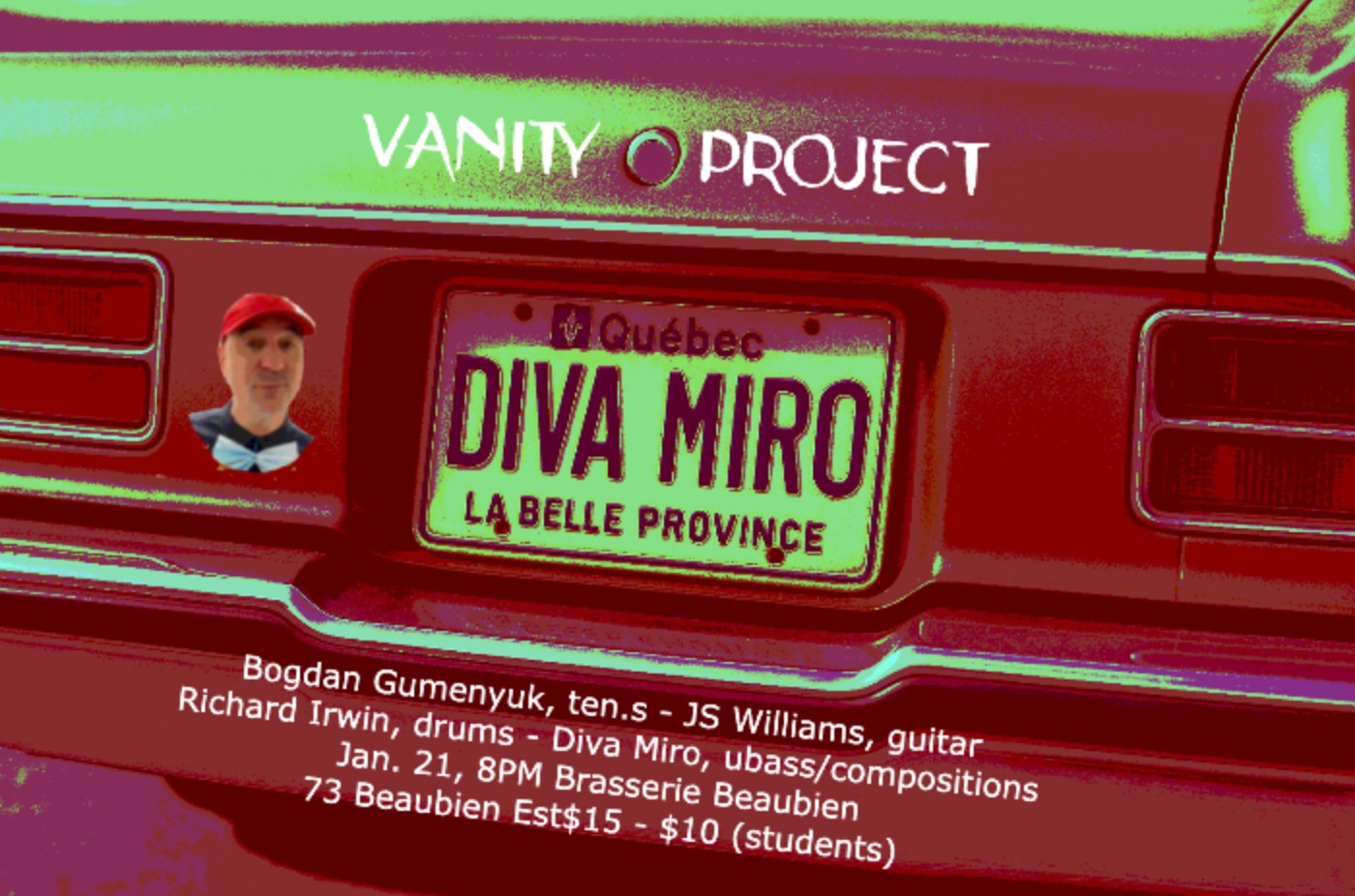 Diva Miro Vanity Project de Steve Amirault @ Brasserie Beaubien (21 jan)