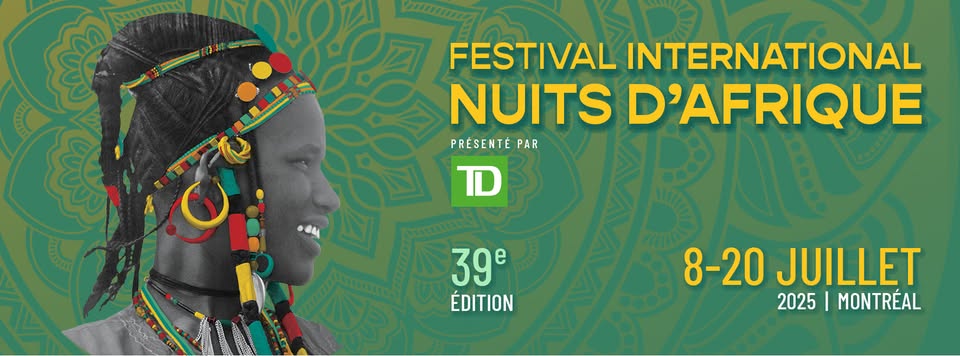 Festival international Nuits d’Afrique de Montréal - la programmation est lancée!