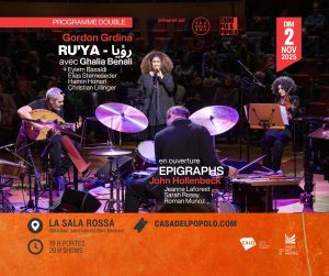 Gordon Grdina : RU’YA - رؤيا / John Hollenbeck : Epigraphs @ La Sala Rossa (2 nov)