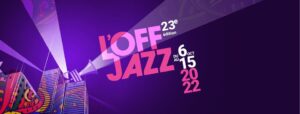 L'OFF Jazz 2022