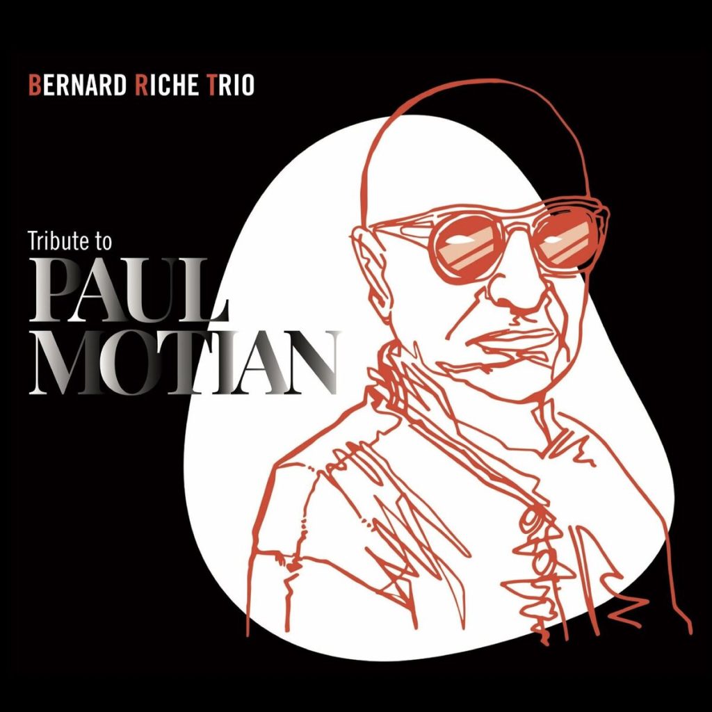 Bernard Riche Trio - Tribute to Paul Motian