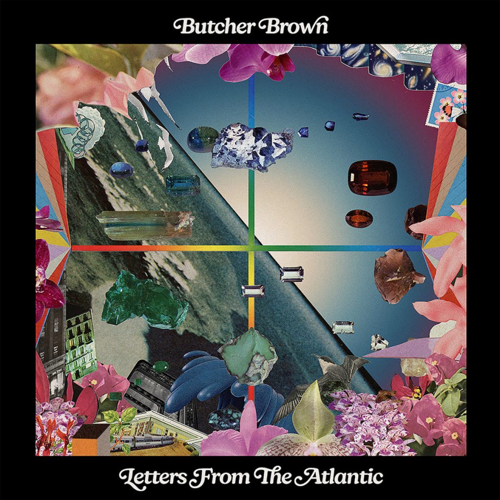 Butcher Brown - Letters From The Atlantic (2025)
