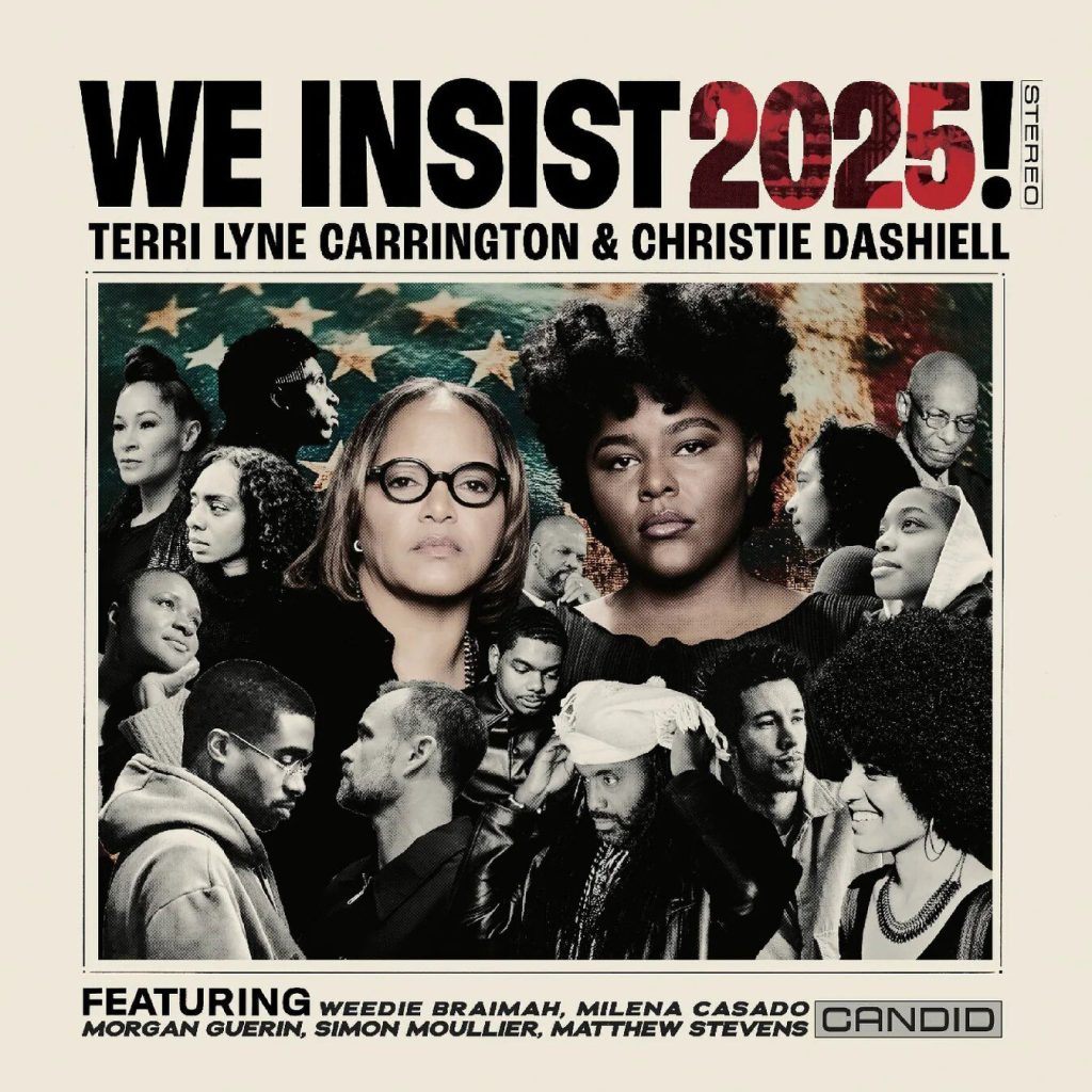 Terri Lyne Carrington Christie Dashiell - We Insist ! (2025)