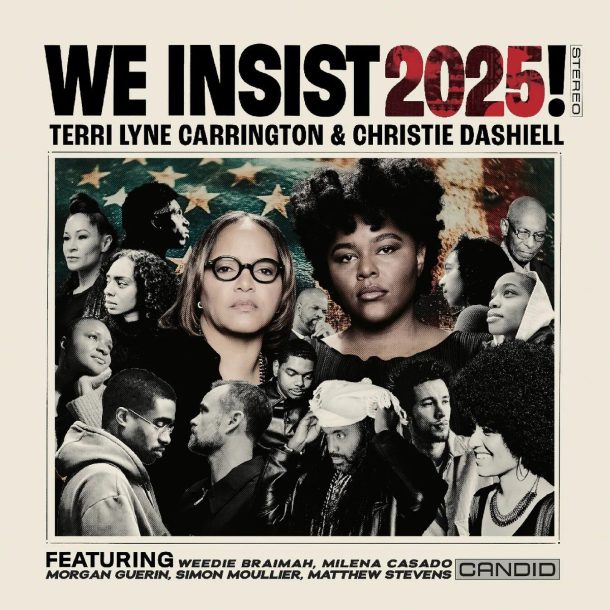 Terri Lyne Carrington Christie Dashiell - We Insist ! (2025)