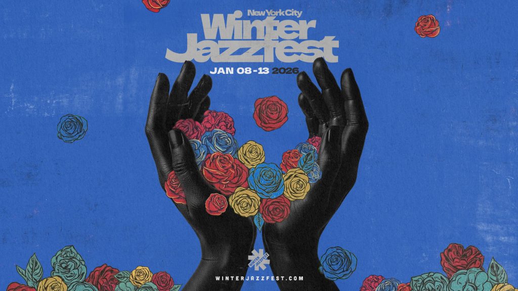 NYC Winter Jazzfest 2026 - Still we play ! (8-13 jan)