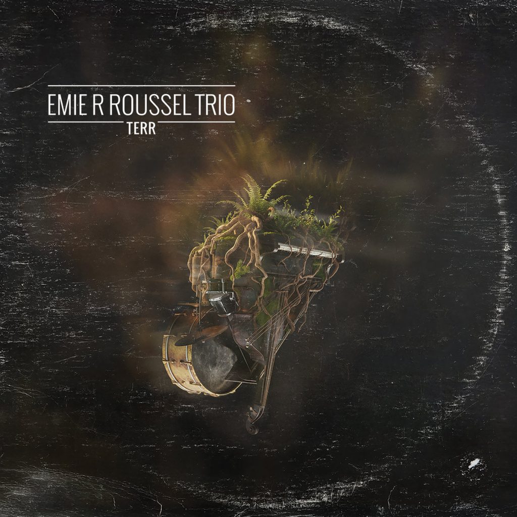 Emie R Roussel Trio - Terr