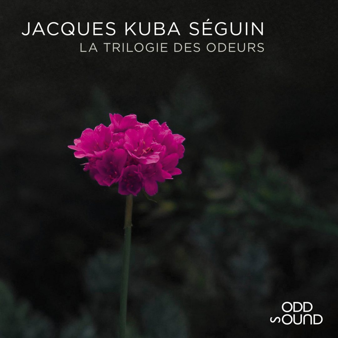 Jacques Kuba Séguin - Parfum no. 3 / La Trilogie des odeurs (2026)