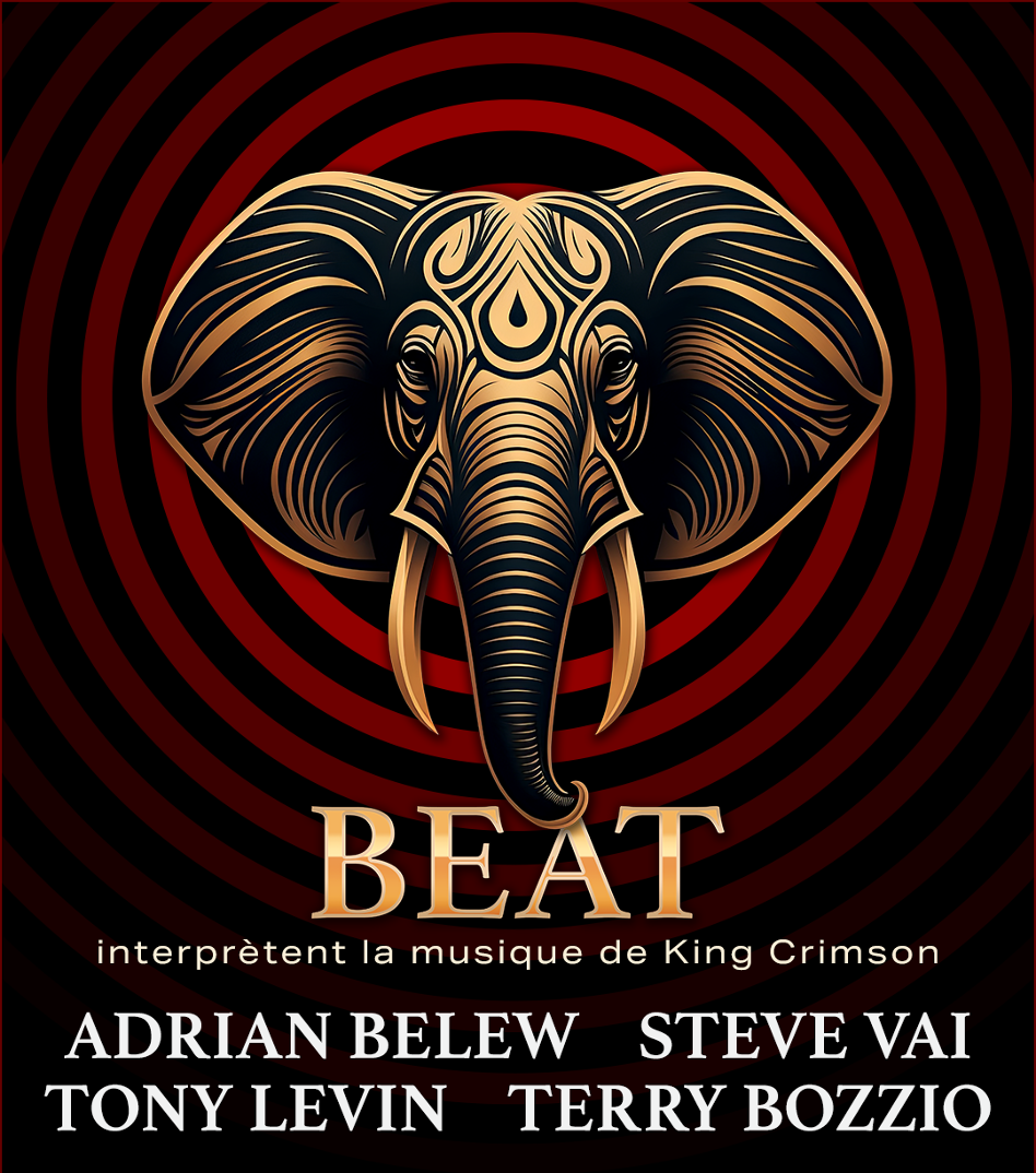 BEAT @ Mtl : Adrian Belew, Tony Levin, Steve Vai et Terry Bozzio